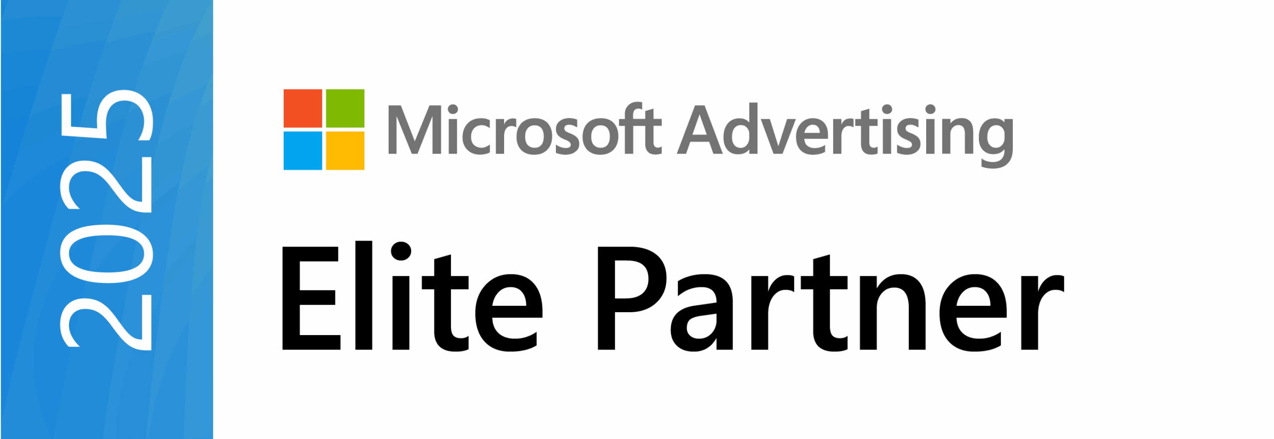 Microsoft Advertising 2025 Elite Partner badge Microsoft Advertising 2025 Elite Partner badge